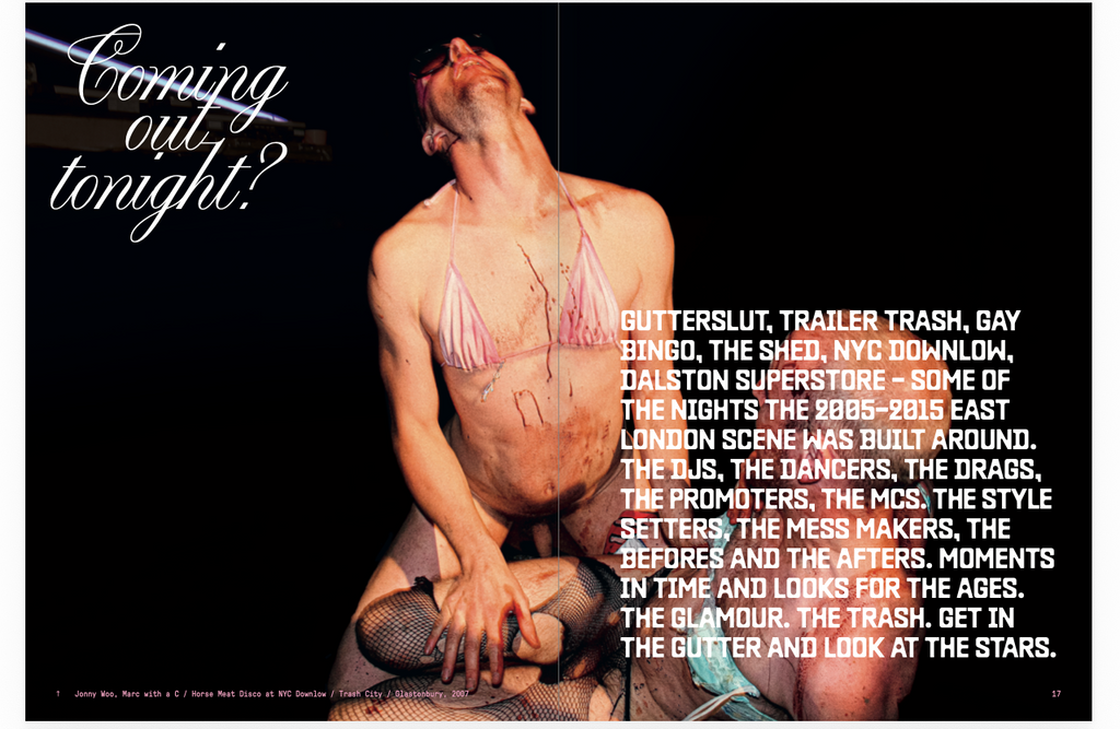 THE EAST LONDON YEARS: A Homage to Glamour and Trash (Limited Edition, hand signed)