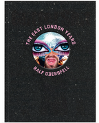 THE EAST LONDON YEARS: A Homage to&nbsp; Noughties Glamour and Trash